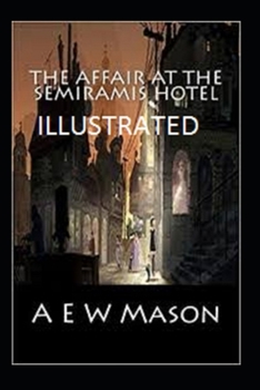 Paperback The Affair at the Semiramis Hotel Annotated Book