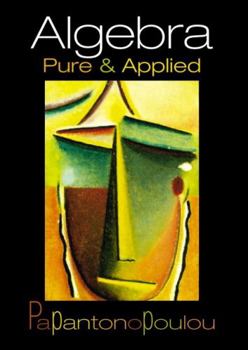 Paperback Algebra: Pure and Applied Book