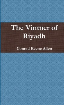 Paperback The Vintner of Riyadh Book