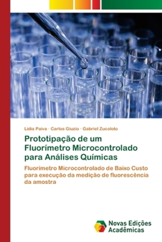 Paperback Prototipação de um Fluorímetro Microcontrolado para Análises Químicas [Portuguese] Book