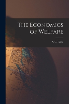 Paperback The Economics of Welfare Book