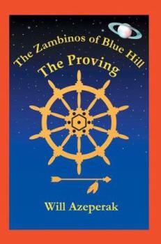 Paperback The Proving: The Zambinos of Blue Hill Book