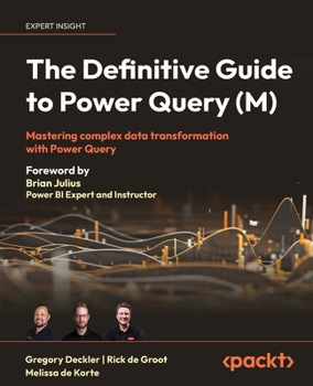 Paperback The Definitive Guide to Power Query (M): Mastering Complex Data Transformation with Power Query Book