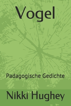 Paperback Vogel: Padagogische Gedichte [German] Book