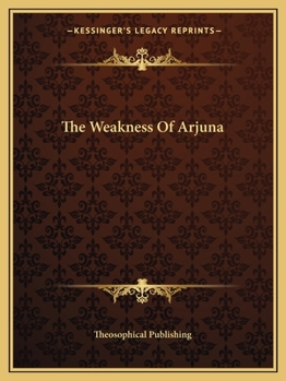 Paperback The Weakness Of Arjuna Book