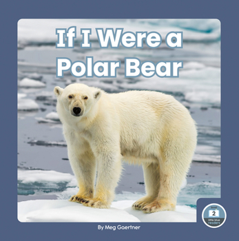 Library Binding If I Were a Polar Bear Book