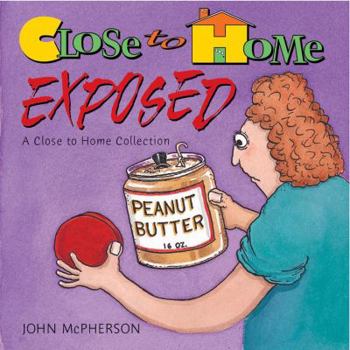 Paperback Close to Home Exposed Book
