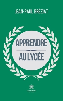 Paperback Apprendre au lycée [French] Book