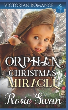 Paperback Orphan Christmas Miracle: Historical Victorian Saga Book