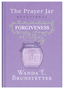 Hardcover The Prayer Jar Devotional: Forgiveness Book