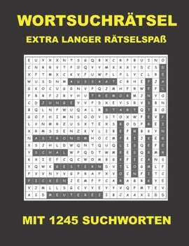 Wortsuchr?tsel Extra langer R?tselspass: 1245 Versteckte Worte