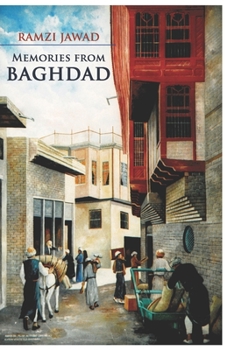 Paperback Memories From Baghdad: Memos From Iraq Book