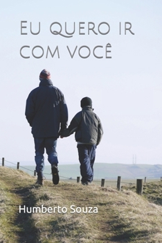 Paperback Eu quero ir com você [Portuguese] Book