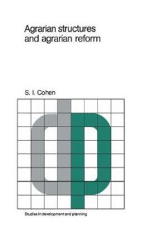 Paperback Agrarian Structures and Agrarian Reform: Exercises in Development Theory and Policy Book