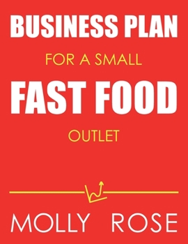 Paperback Business Plan For A Small Fast Food Outlet Book