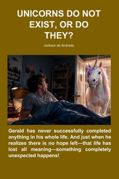 Paperback Unicorns Do Not Exist, or Do They? Book