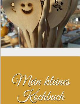 Paperback Mein kleines Kochbuch [German] Book