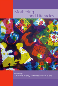 Paperback Mothering and Literacies Book