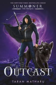 Hardcover The Outcast: Prequel to the Summoner Trilogy Book