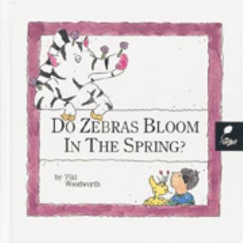 Library Binding Do Zebras Bloom in the Spring?: Learn about Spring Book