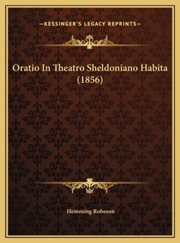 Hardcover Oratio In Theatro Sheldoniano Habita (1856) [Latin] Book