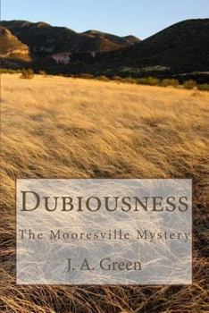 Paperback Dubiousness: The Mooresville Mystery Book