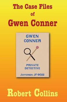 Paperback The Case Files of Gwen Conner Book
