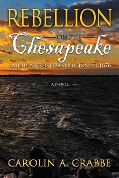Paperback Rebellion on the Chesapeake: America's First Revolution in 1676 Book