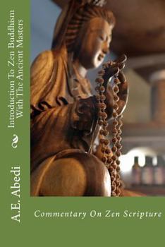 Paperback Introduction to Zen Buddhism with the Ancient Masters Book