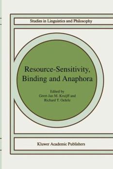 Paperback Resource-Sensitivity, Binding and Anaphora Book