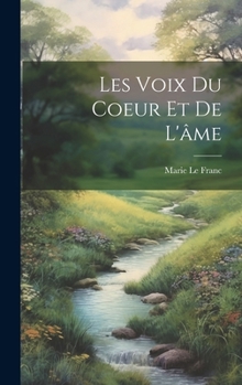 Hardcover Les voix du coeur et de l'âme [French] Book