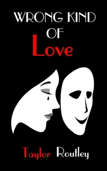 Paperback Wrong Kind of Love Book