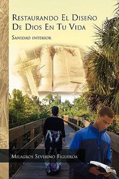 Paperback Restaurando El Diseno de Dios En Tu Vida [Spanish] Book