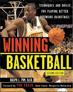 Paperback Winning Basketball: Techniques and Drills for Playing Better Offensive Basketball Book