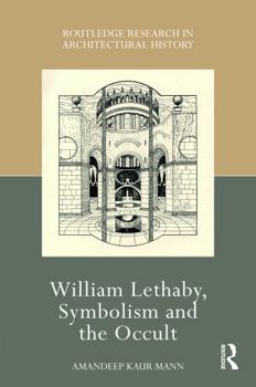 Paperback William Lethaby, Symbolism and the Occult Book