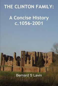The Clinton Family: A Concise History C. 1056-2001