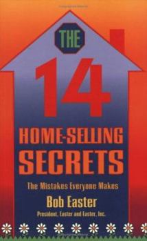 Paperback The Fourteen Home Selling Secrets: The Mistakes Everyone Makes Book