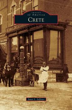 Crete - Book  of the Images of America: Nebraska