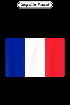 Composition Notebook: French Flag Of France Souvenir Gift Retro Style  Journal/Notebook Blank Lined Ruled 6x9 100 Pages