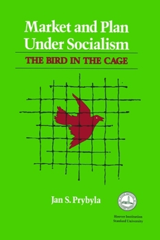 Paperback Market and Plan Under Socialism: The Bird in the Cage Volume 335 Book