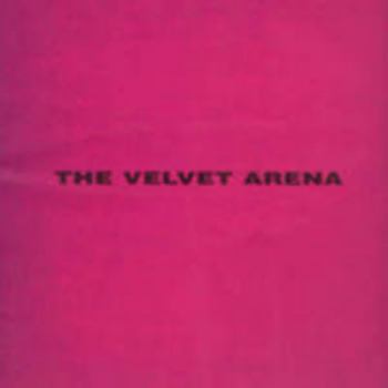 Paperback The Velvet Arena Book