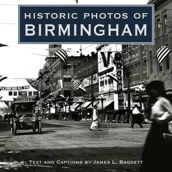 Historic Photos of Birmingham (Historic Photos.)