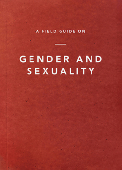 Paperback A Field Guide on Gender and Sexuality Book