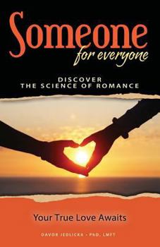 Paperback Someone for Everyone: How to Find Lasting Love, Affection and Sexual Fulfillment Book