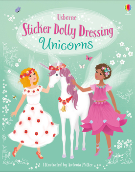 Sticker Dolly Dressing Unicorns - Book  of the Usborne Sticker Dressing