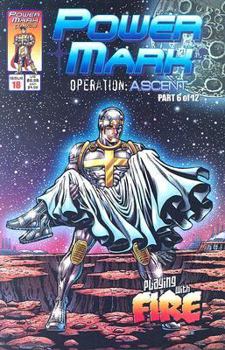 Paperback Playing with Fire - Power Mark #18 (Power Mark Comics) Book