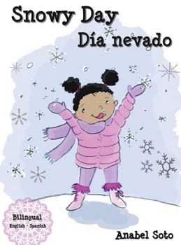 Hardcover Snowy Day Día nevado Book