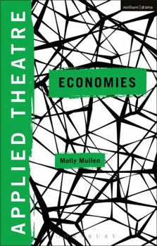 Hardcover Applied Theatre: Economies Book