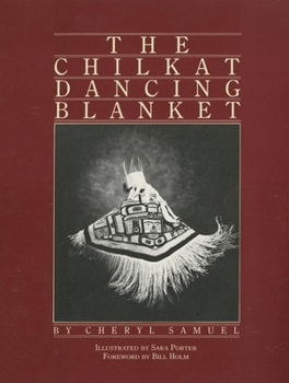 Paperback The Chilkat Dancing Blanket Book
