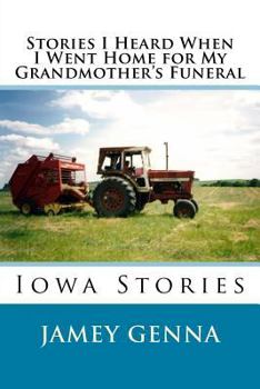 Paperback Stories I Heard When I Went Home for My Grandmother's Funeral Book